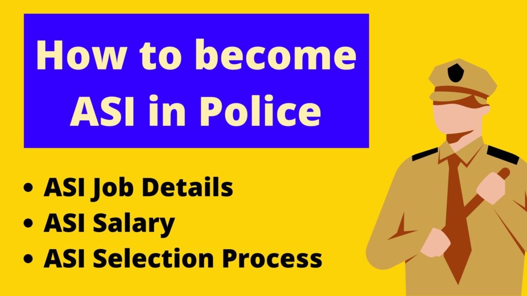 How to become ASI in Police