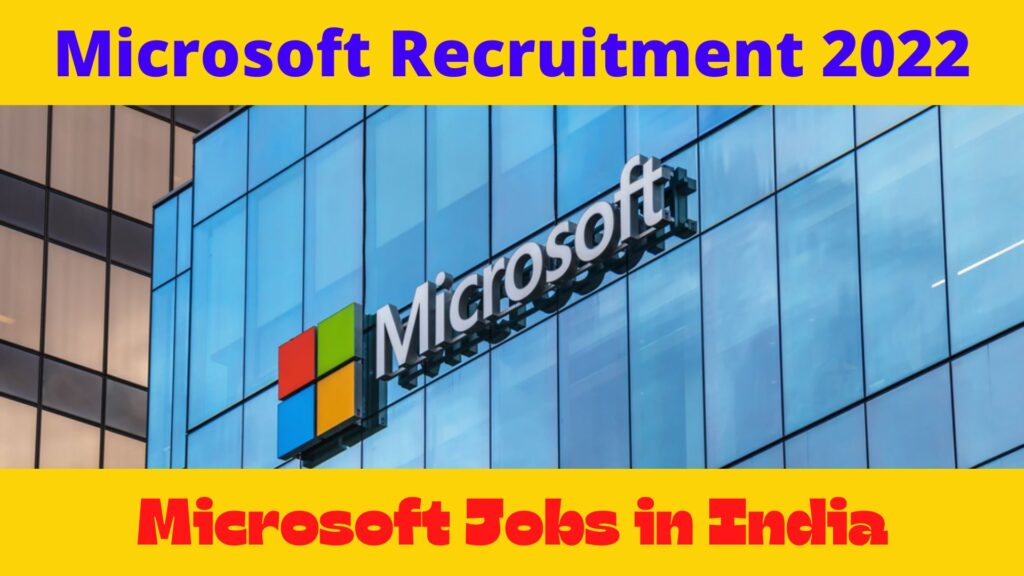 Microsoft Recruitment for Freshers 2022 | Microsoft Jobs in India