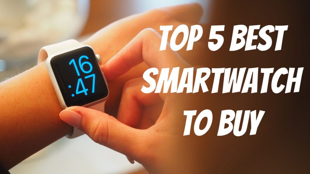 Top 5 Best Android Smartwatch