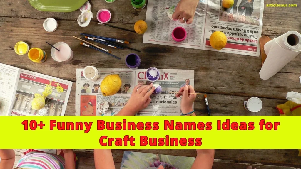 Funny Business Names Ideas for Craft Business